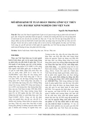 MÔ HÌNH KINH TẾ TUẦN HOÀN TRONG LĨNH VỰC THỦY SẢN: BÀI HỌC KINH NGHIỆM CHO VIỆT NAM
